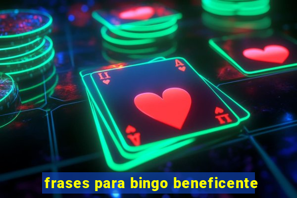 frases para bingo beneficente